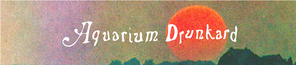 VMP Selector Series October 2016: Aquarium Drunkard